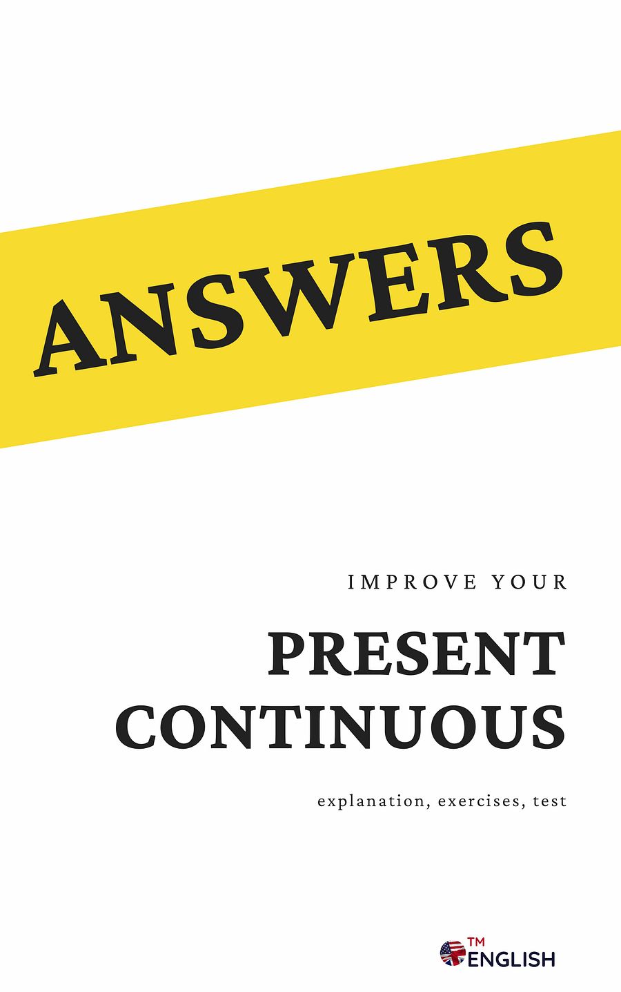 Improve Your Present Continuous PDF with Explanations, Exercises, Quiz, Answers ( 3 ITEMS!) product image (2)