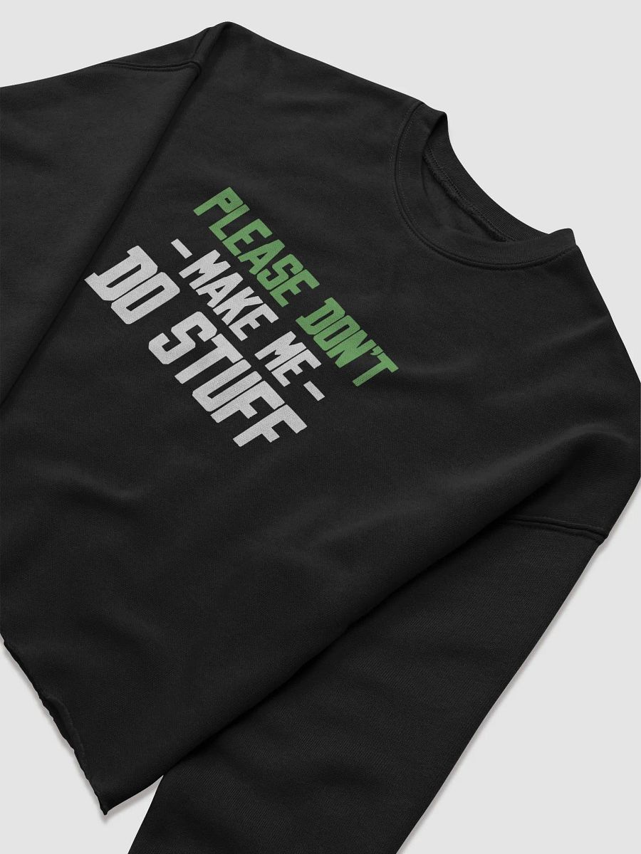 Please Don't Make me Do Stuff. product image (10)