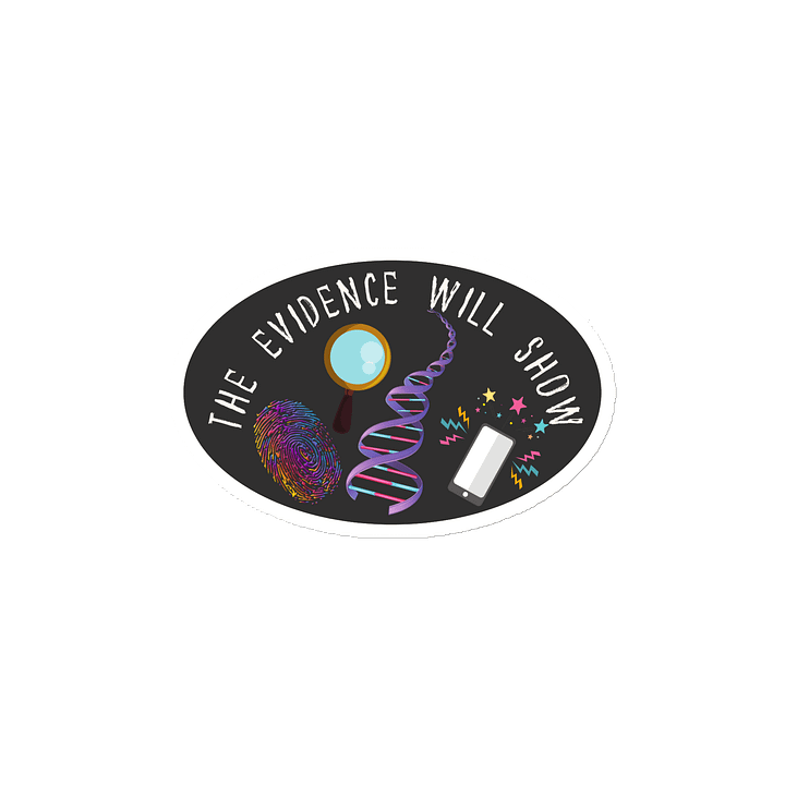 “The Evidence Will Show” Magnet product image (2)