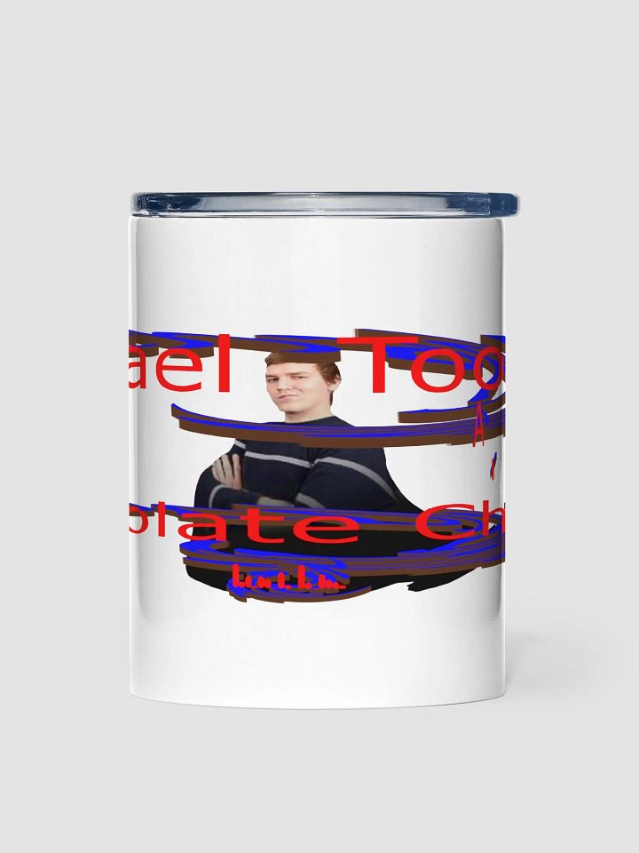 Michael Toomey As Chocolate Charlie 00 - 10oz Stainless Steel Tumbler product image (1)