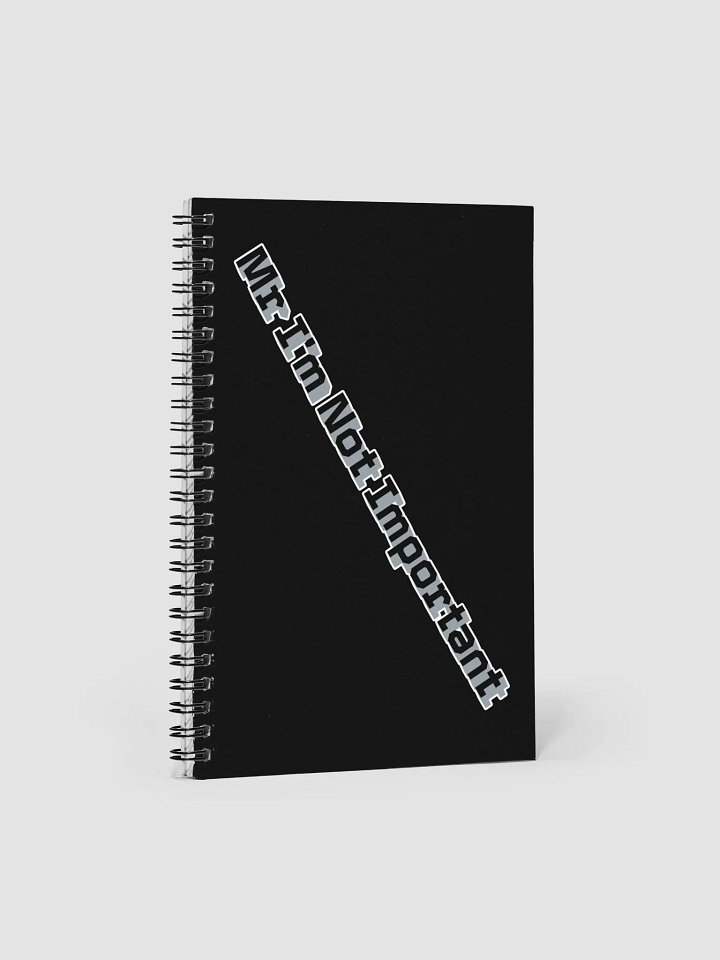 Spiral Notebook - Black - Mr I'm Not Important product image (1)