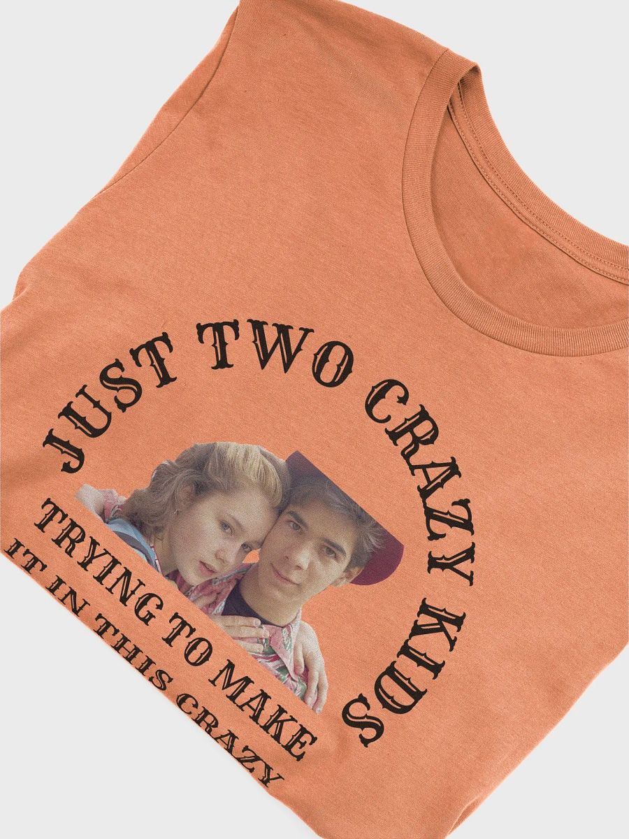 Two Crazy Kids Tee Joey & Caitlin Edition product image (52)