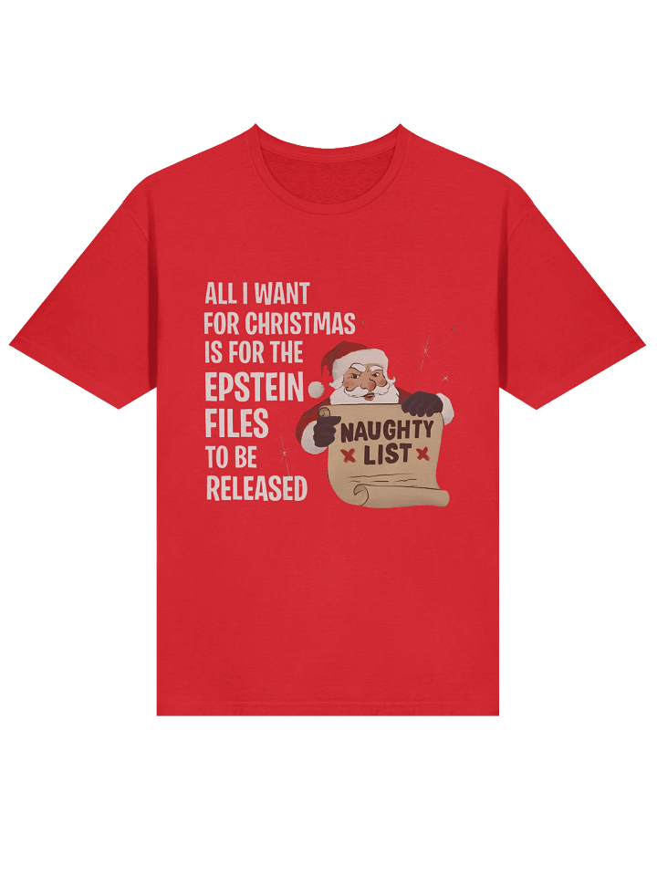 All I Want For Christmas Is For The Epstein Files To Be Released Shirt product image (2)