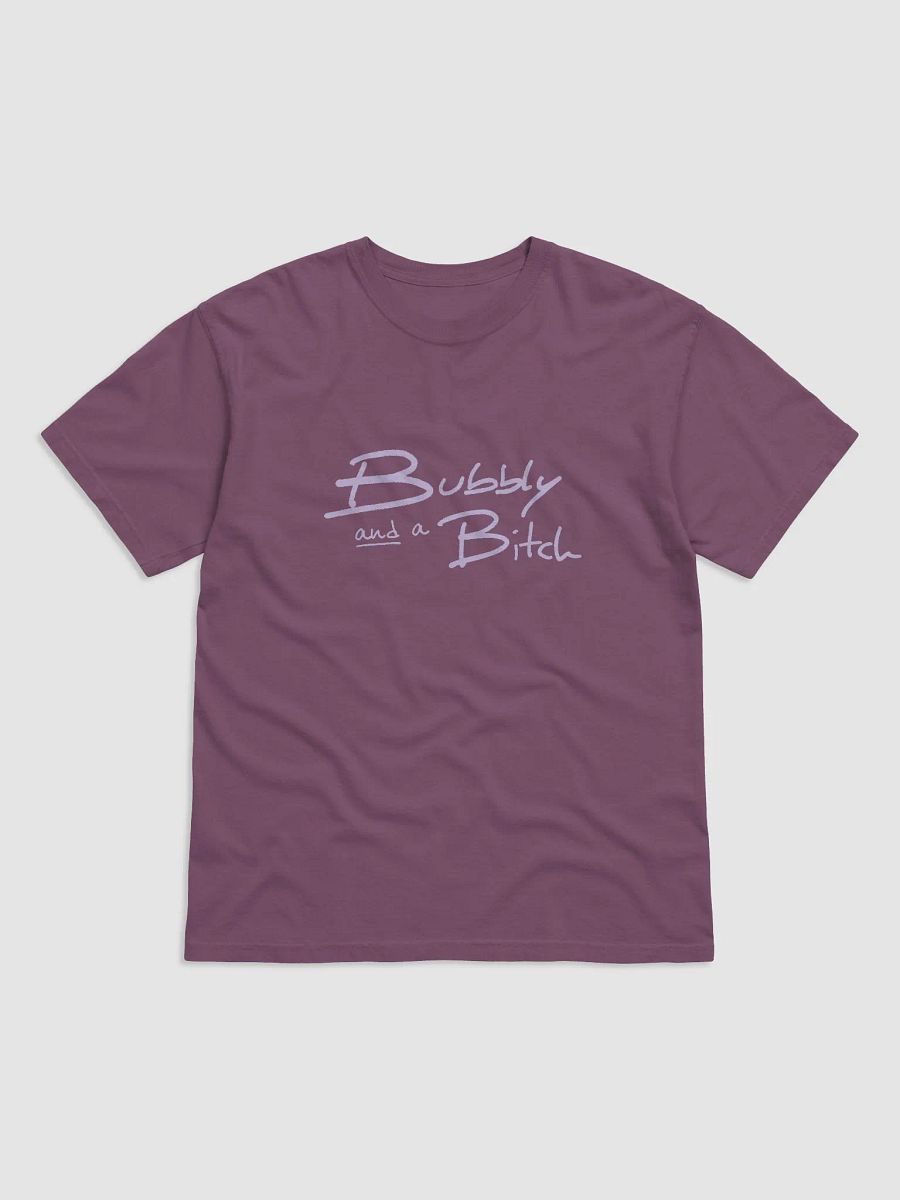Bubbly and a B*tch (lavender design) garment-dyed tee product image (2)