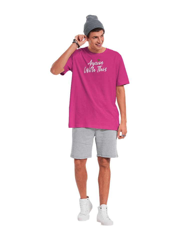 Again With This / Unisex product image (1)
