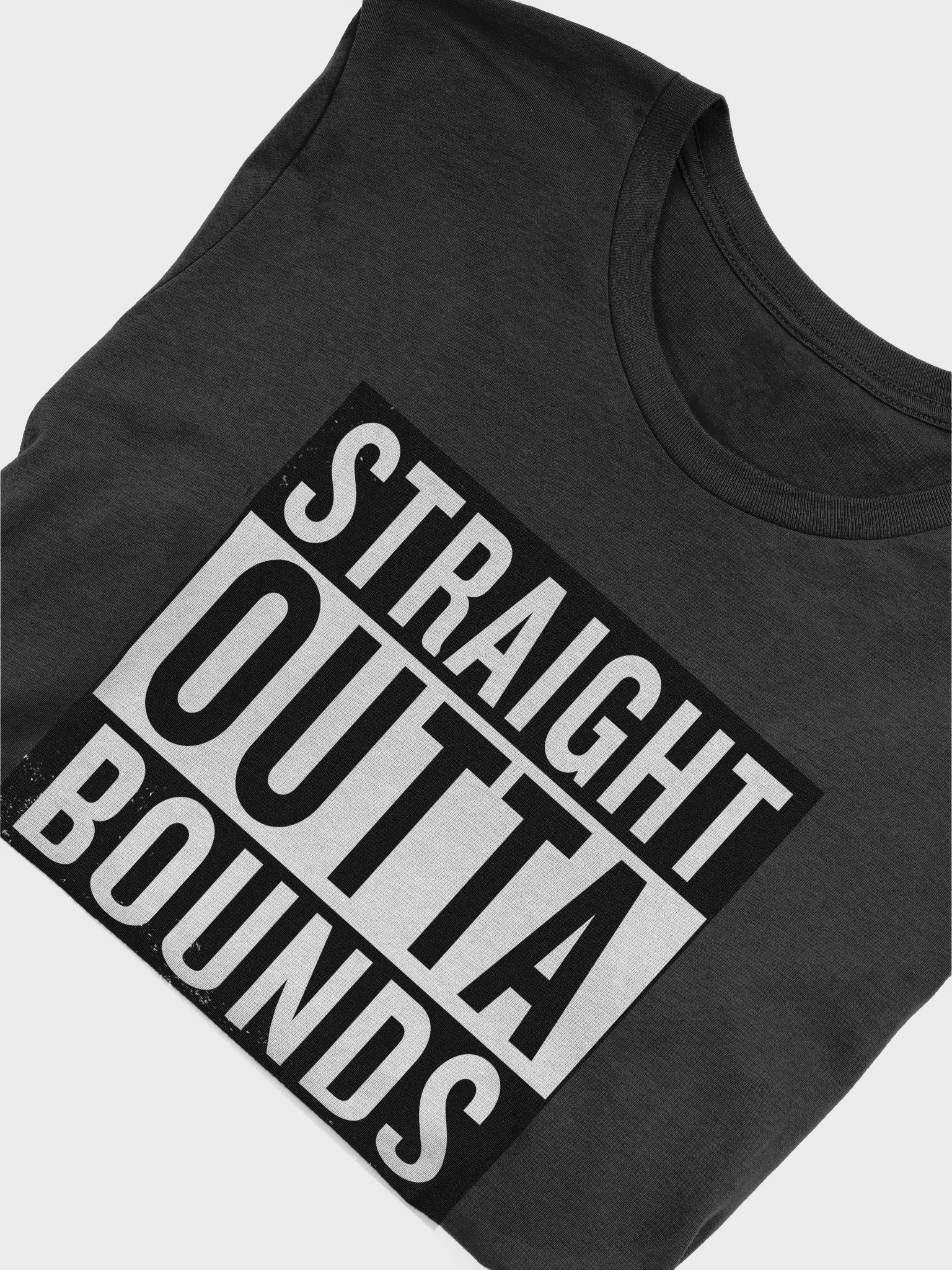 Straight outta bounds - T-shirt product image (5)