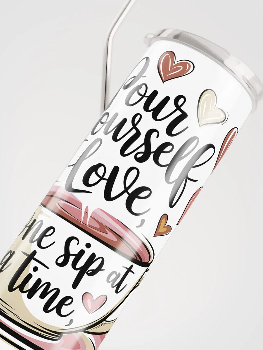 Pour Yourself Love Stainless Steel Tumbler product image (8)