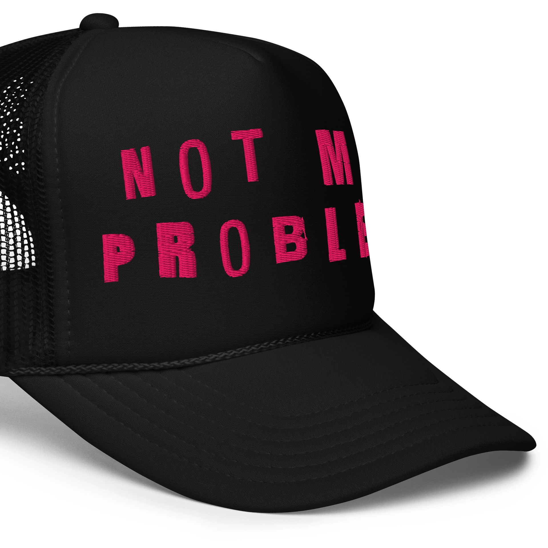 not my problem hat product image (5)