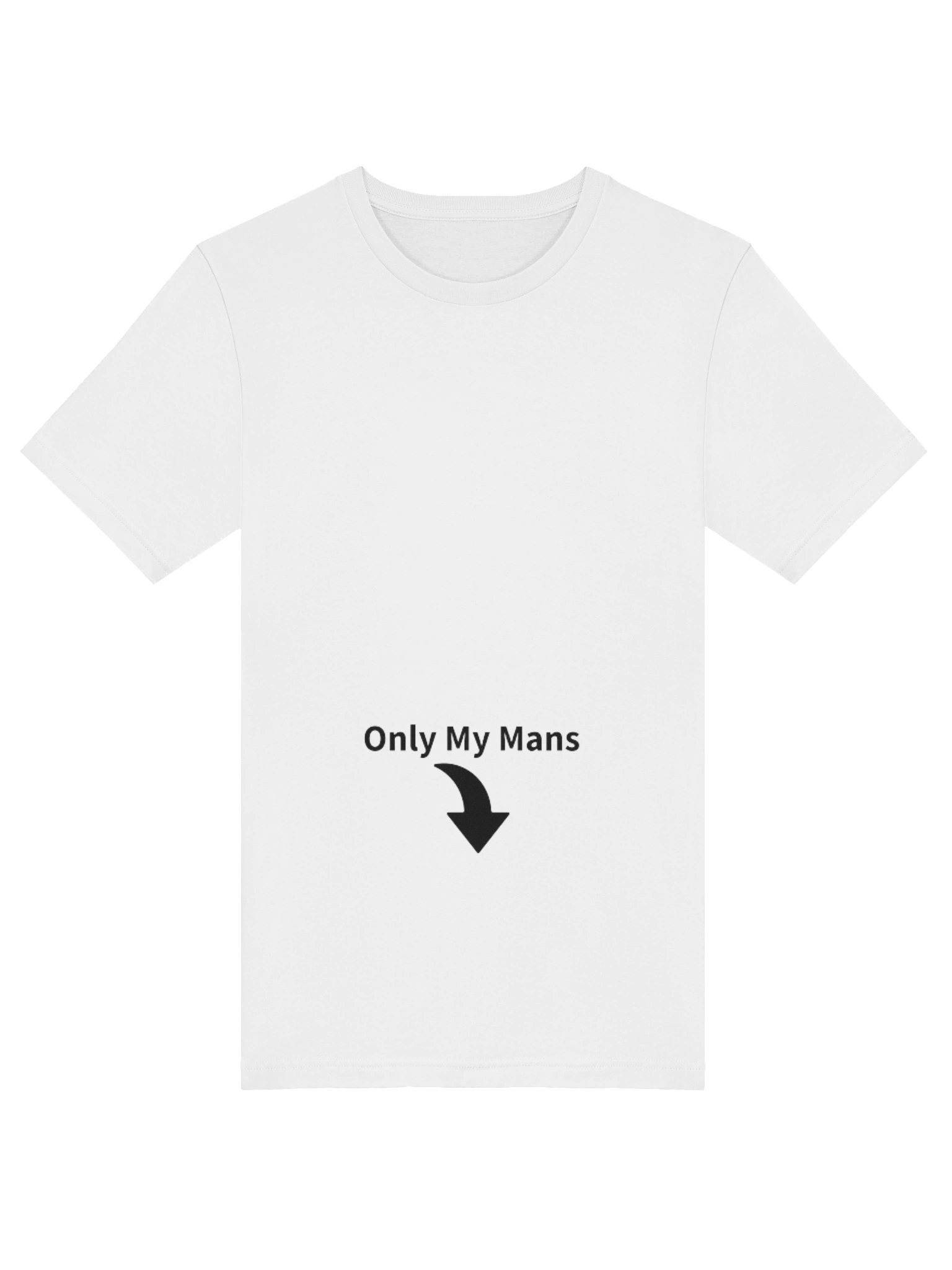 Only My Mans T-Shirt (back and front) product image (10)