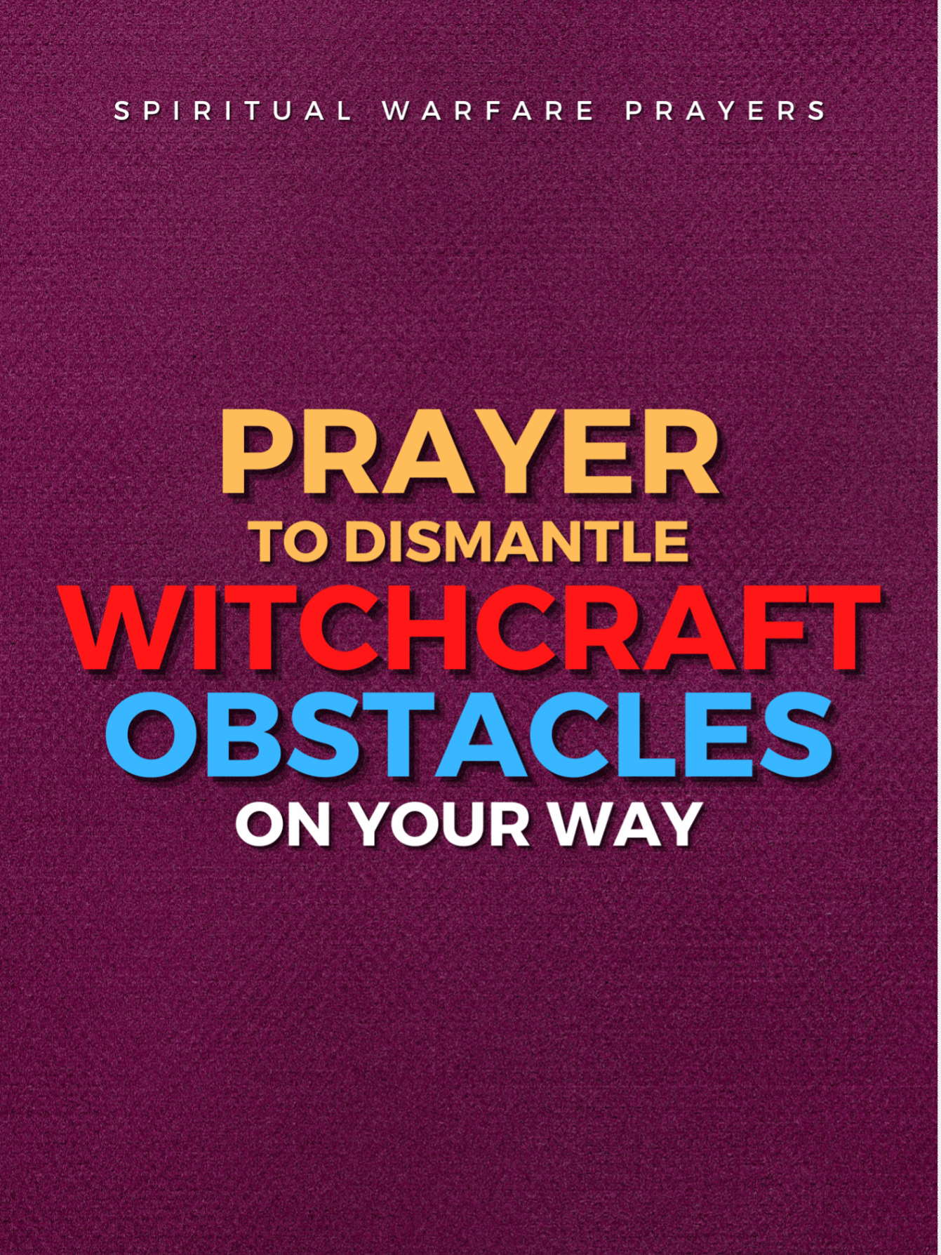 Prayer Against Witchcraft Obstacles product image (1)