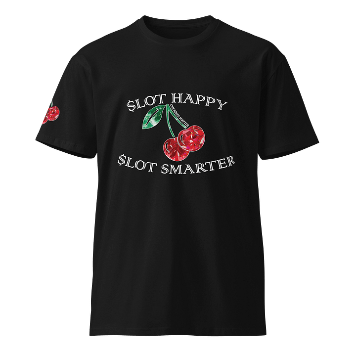 Slot Happy, Slot Smarter Cherries Matter Unisex T-Shirt product image (1)