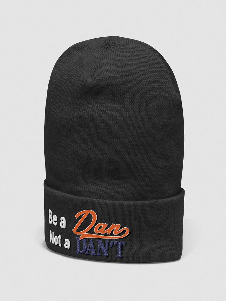 Be a Dan not a Dan't beanie product image (2)