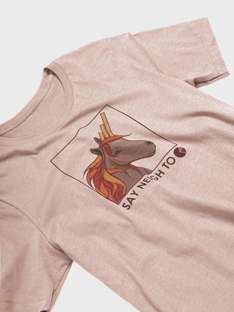 "Say Neigh to Pie Charts" T-Shirt product image (5)