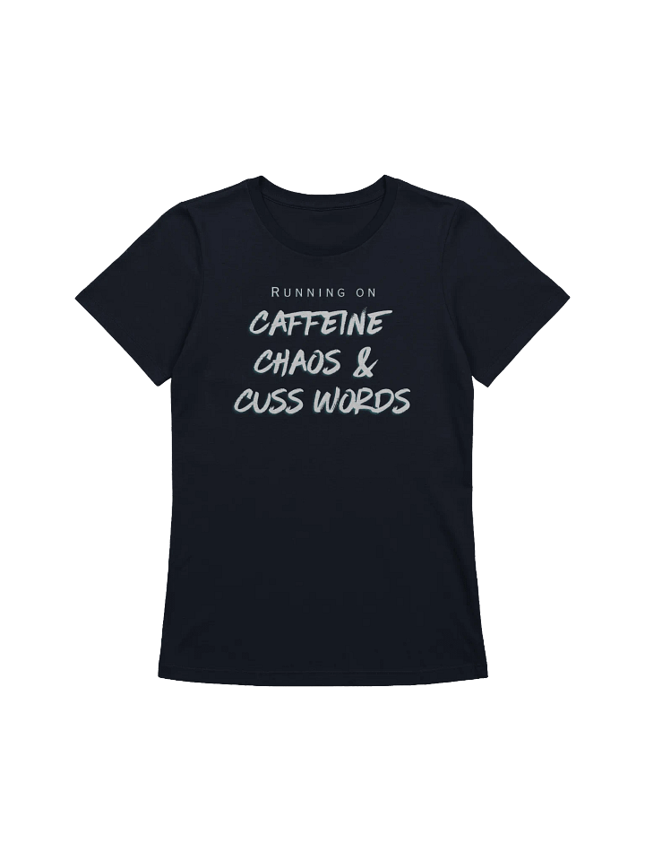 Caffeine Chaos & Cuss Words Relaxed Tee product image (1)