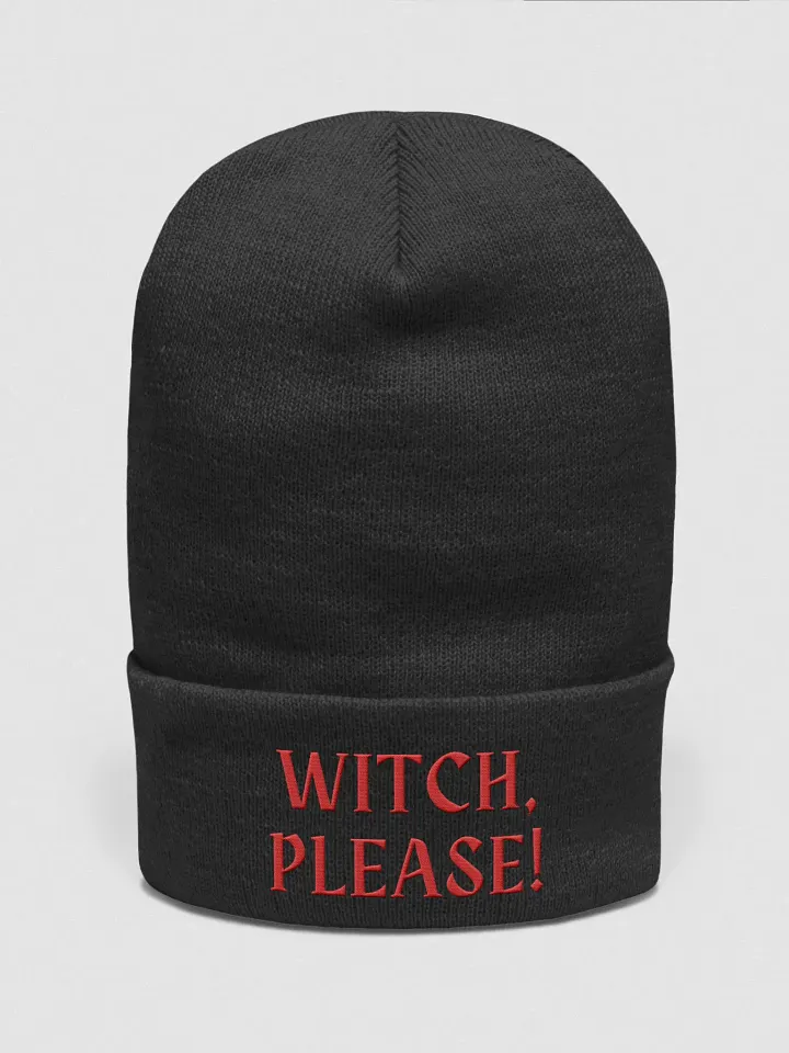 WITCH, PLEASE! Embroidered Beanie product image (1)