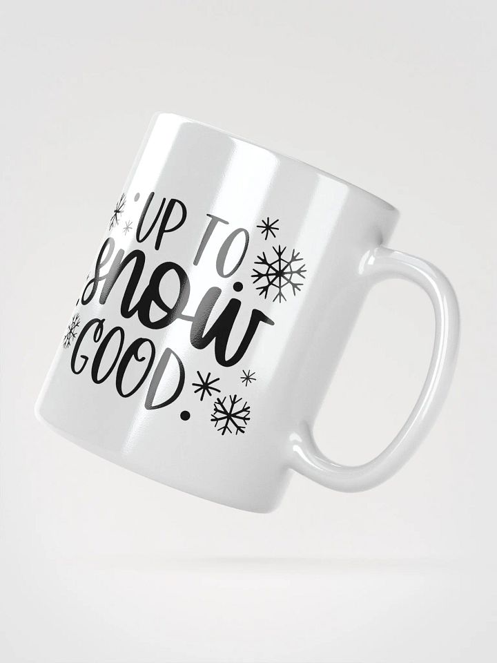 Up to Snow Good Premium Coffee Mug product image (4)