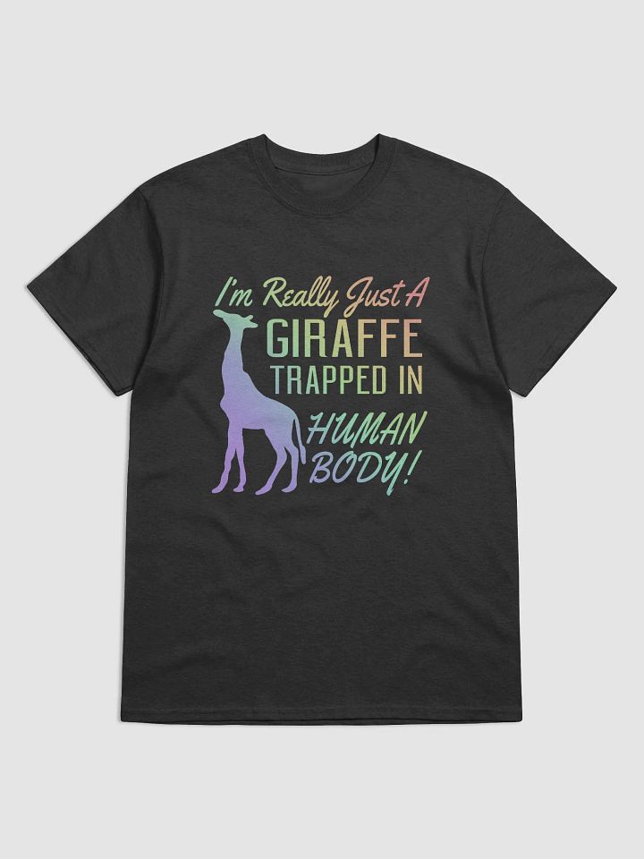 I'm really a giraffe - shirt product image (1)