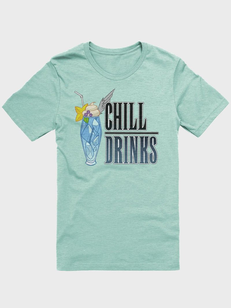 Chill Drinks Supersoft T-Shirt