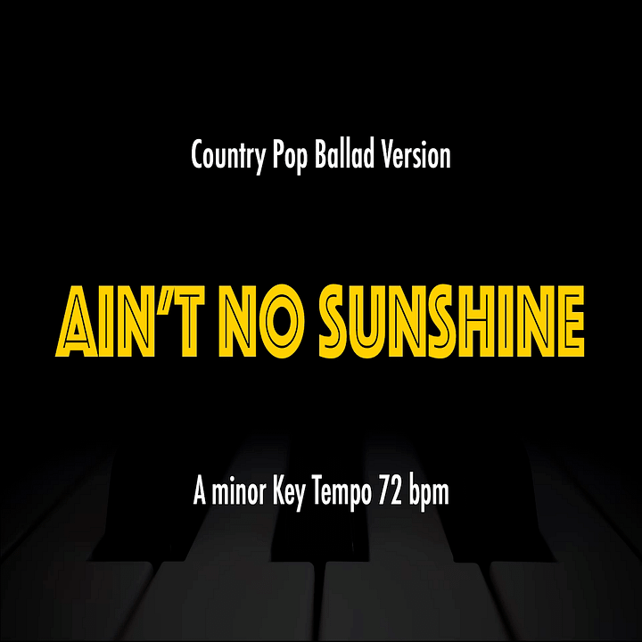Ain't No Sunshine (Country Pop Ballad Version) - Backing Track product image (1)
