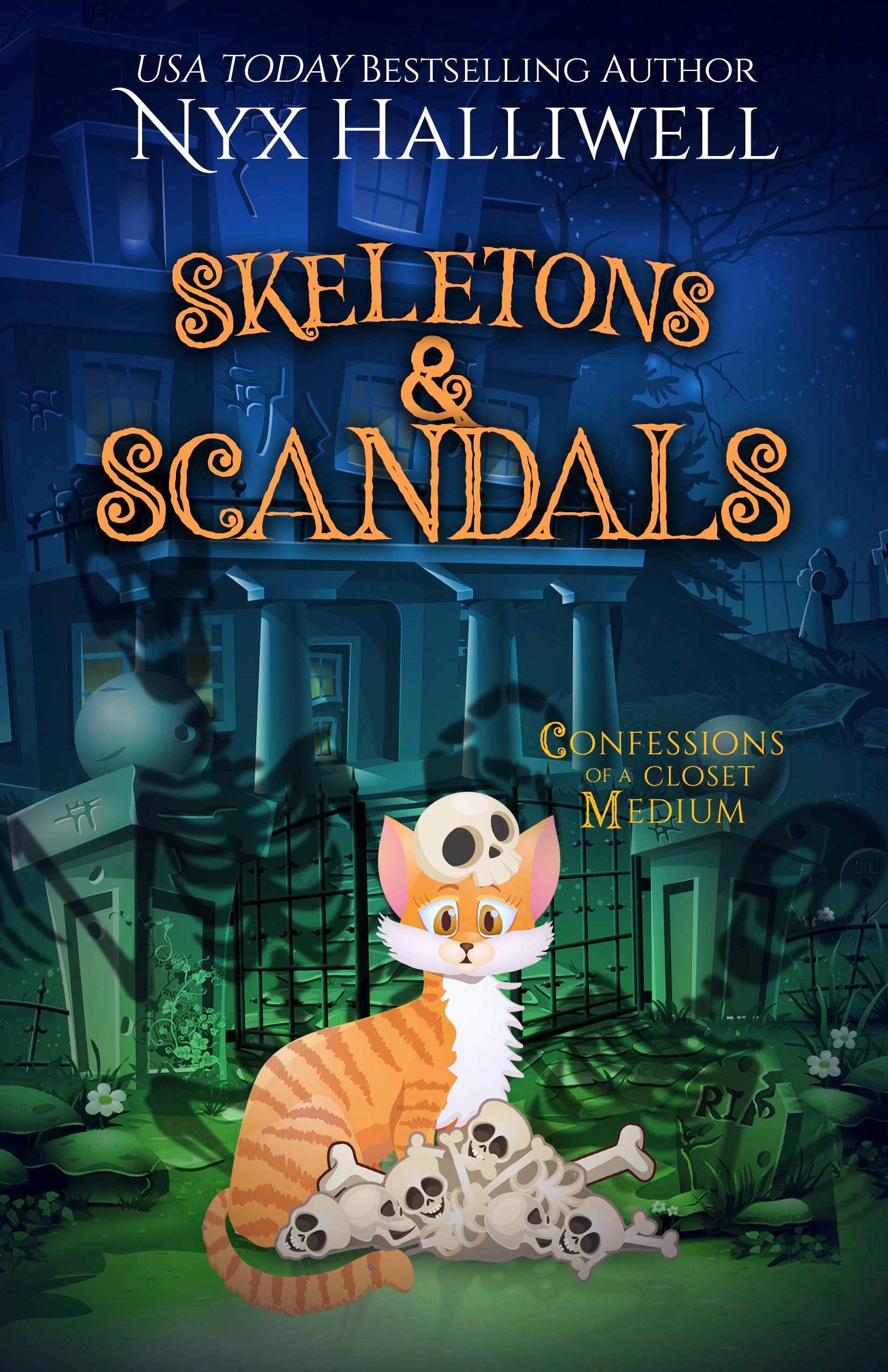 Skeletons & Scandals, Confessions of a Closet Medium Book 10 (A Supernatural Southern Cozy Mystery about a Reluctant Ghost Whisperer) product image (1)