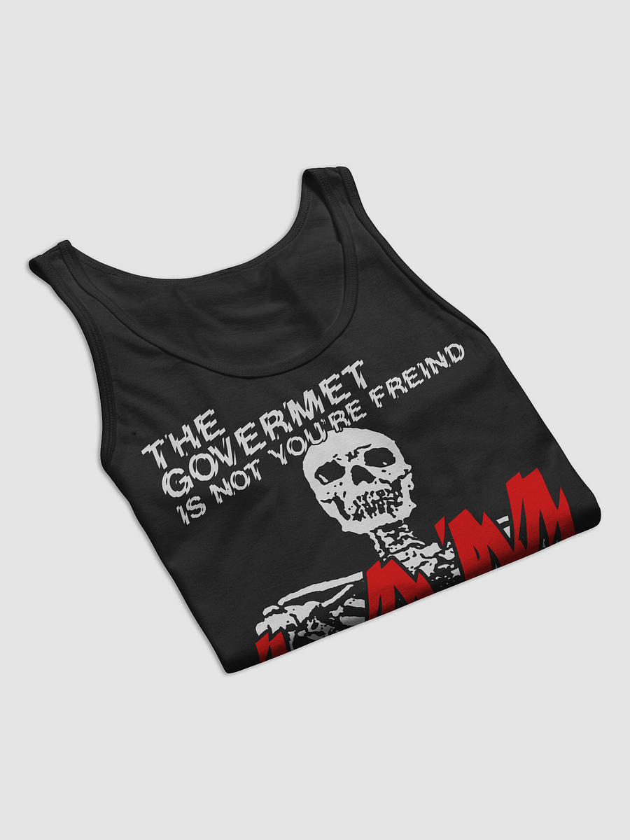 THE GOVERNMENT IS NOT YOUR FRIEND - TANK TOP product image (27)