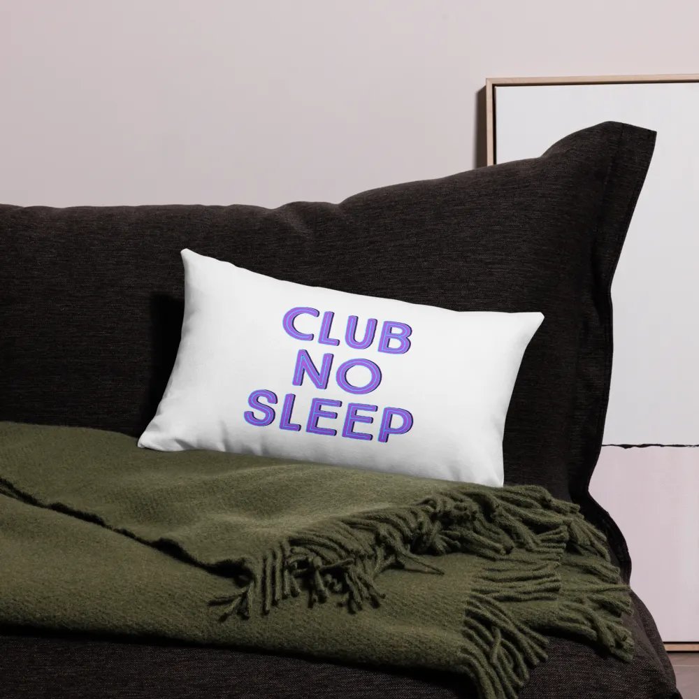 Club No Sleep Pillowcase product image (1)