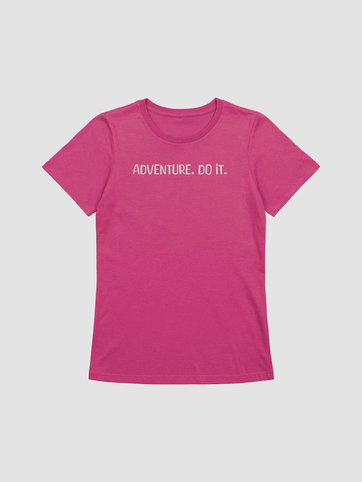 Adventure. Do it. - Womens Fit product image (5)