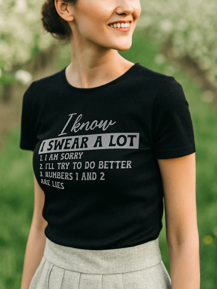 I Know I Swear A Lot Women's Black T-Shirt product image (1)