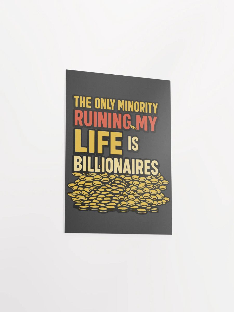 Blank Canvas Poster: Billionaires Ruining Life product image (19)
