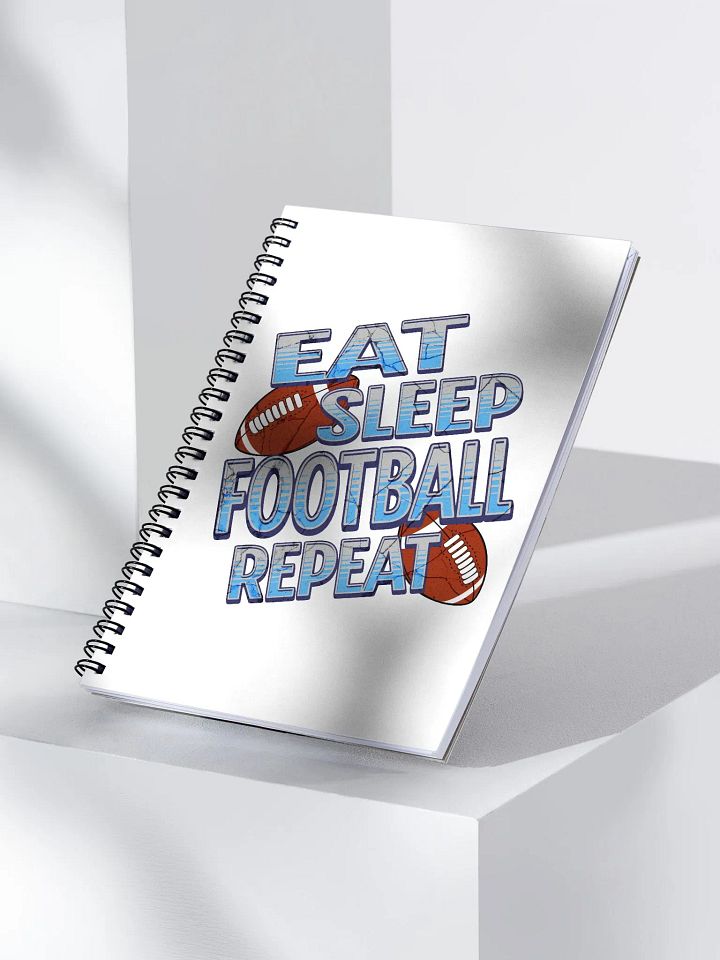 Eat Sleep Football Repeat Dreams Spiral Notebook product image (2)