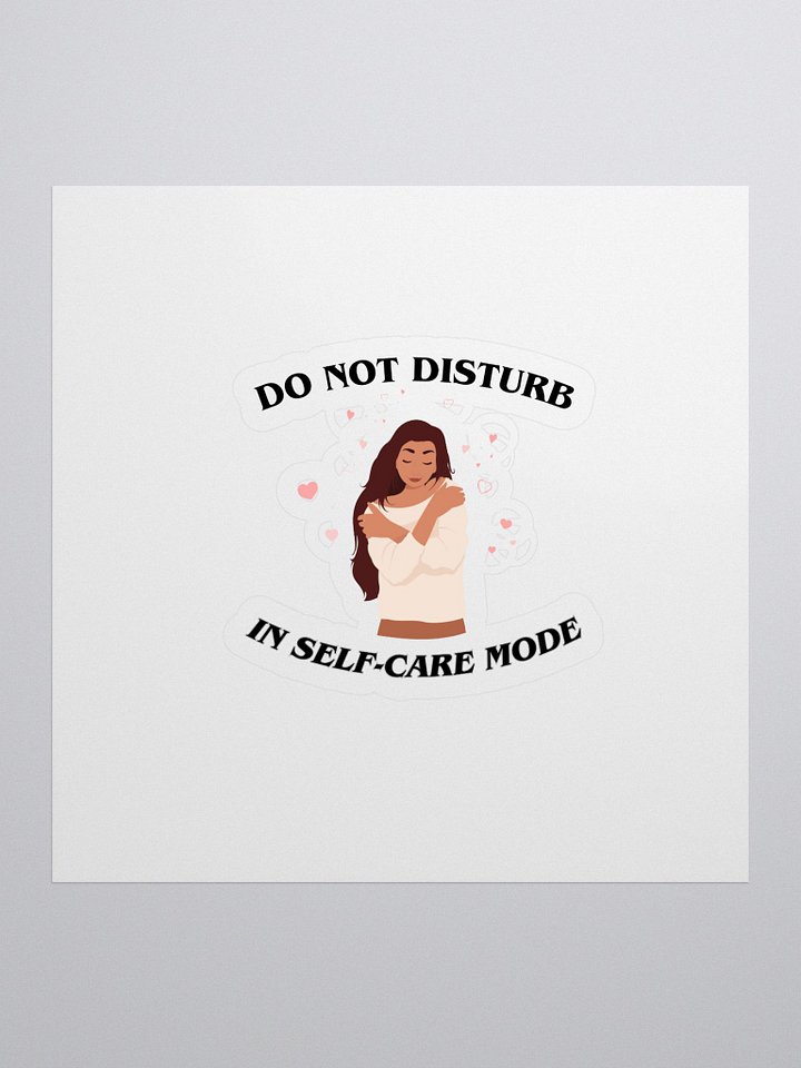 Do Not Disturb: Self-Care Mode Sticker product image (1)