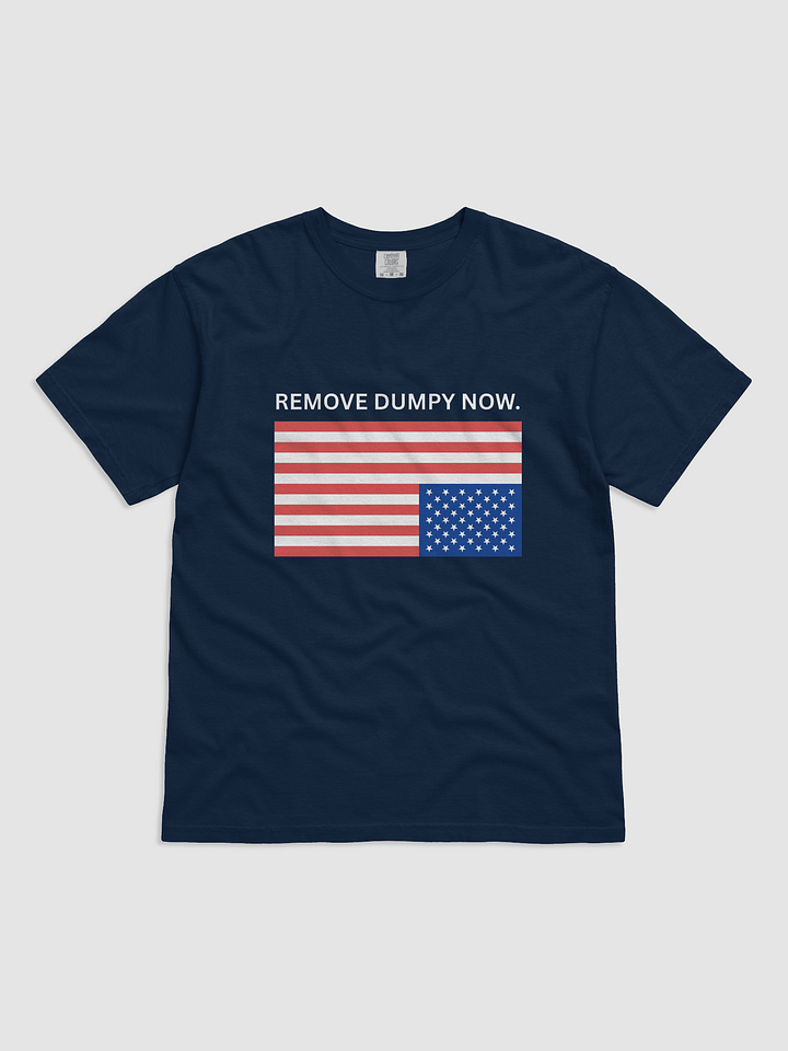 Remove Dumpy Now Tee product image (9)