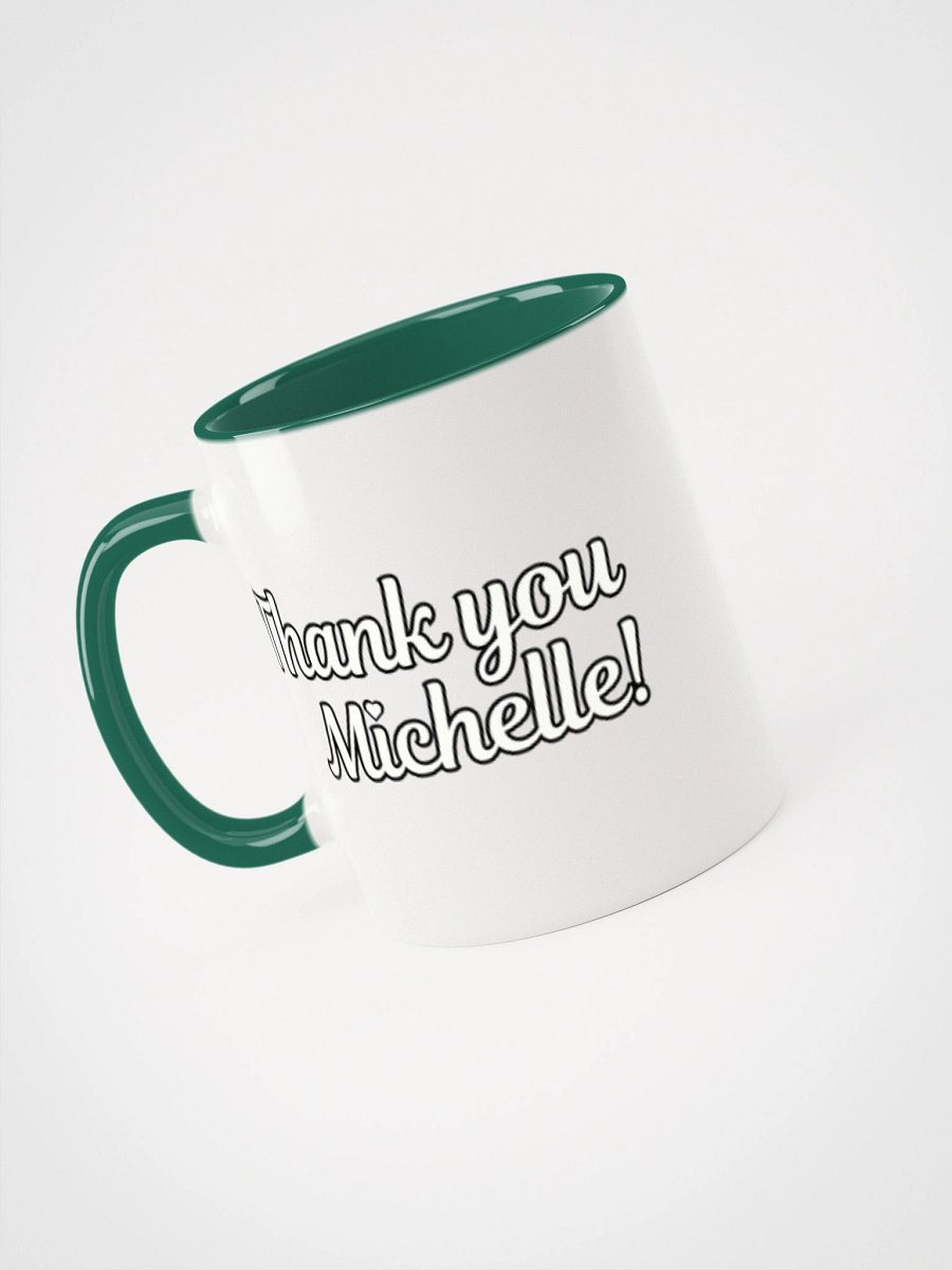 Thank U Michelle mug product image (11)