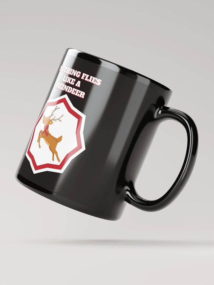 Nothing Flies Like A Reindeer - Christmas Black Mug product image (3)