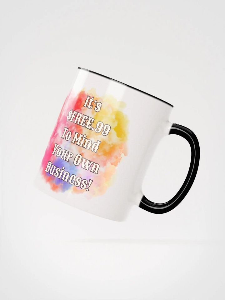 $FREE.99 Ceramic Mug with Color Inside product image (2)