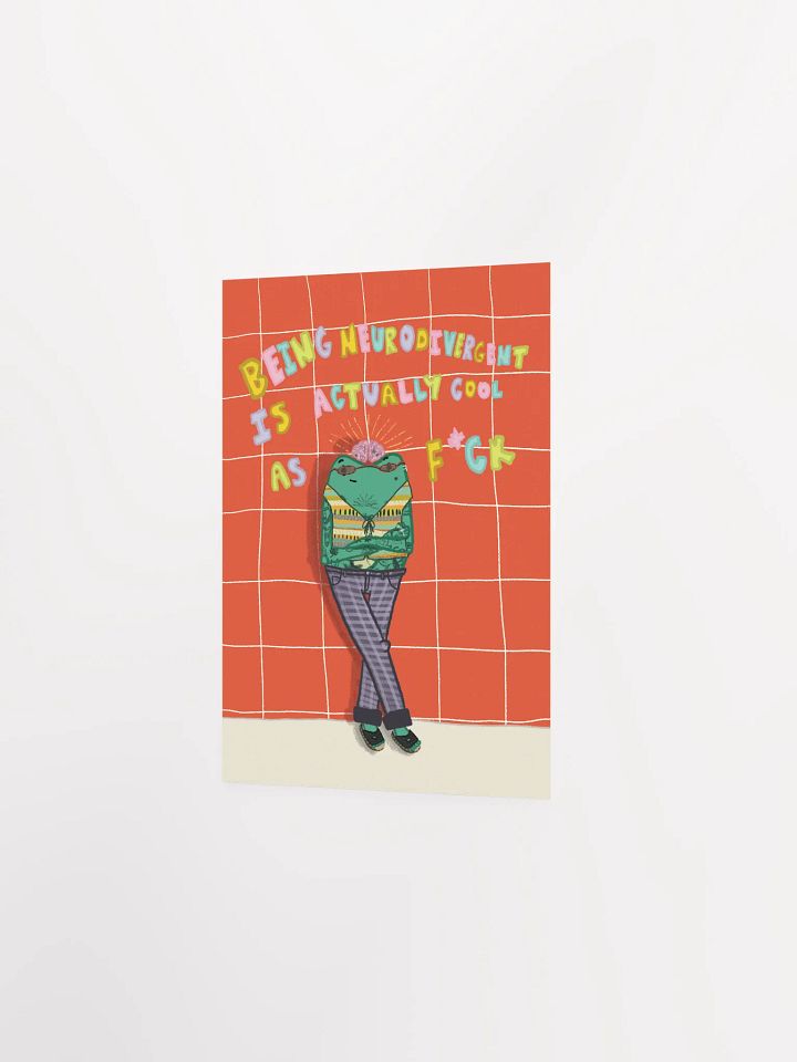 Being Neurodivergent is Actually Cool as F*ck Poster product image (2)