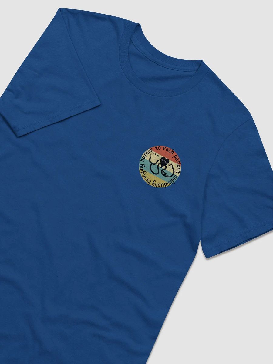 Bringing humor to each patient individually T-Shirt product image (29)