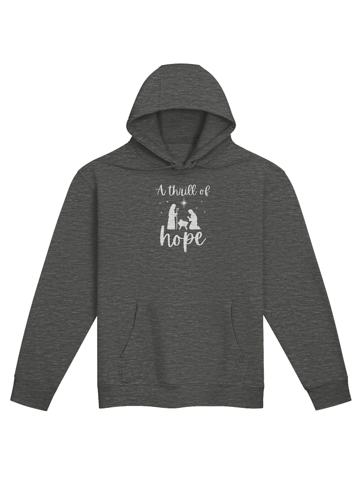 A thrill of hope hoodie product image (1)