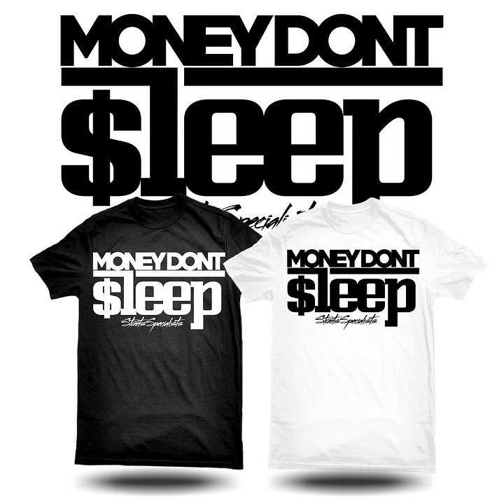 MONEY DON'T SLEEP 💤💰 FOR MEN Shirt product image (1)
