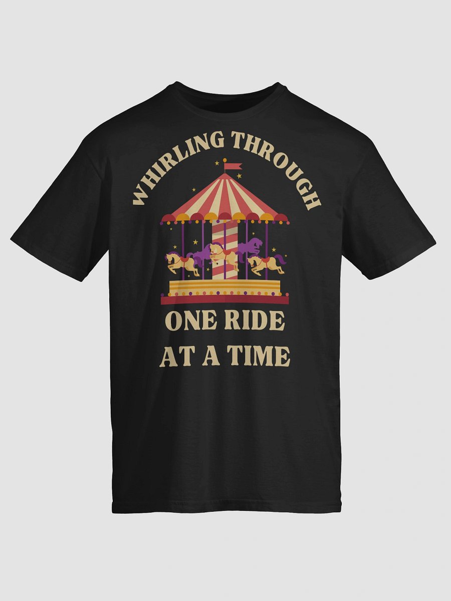 Whirling Through One Ride at a Time Carousel T-Shirt – Retro Amusement Park Gift for Ride Lovers product image (5)