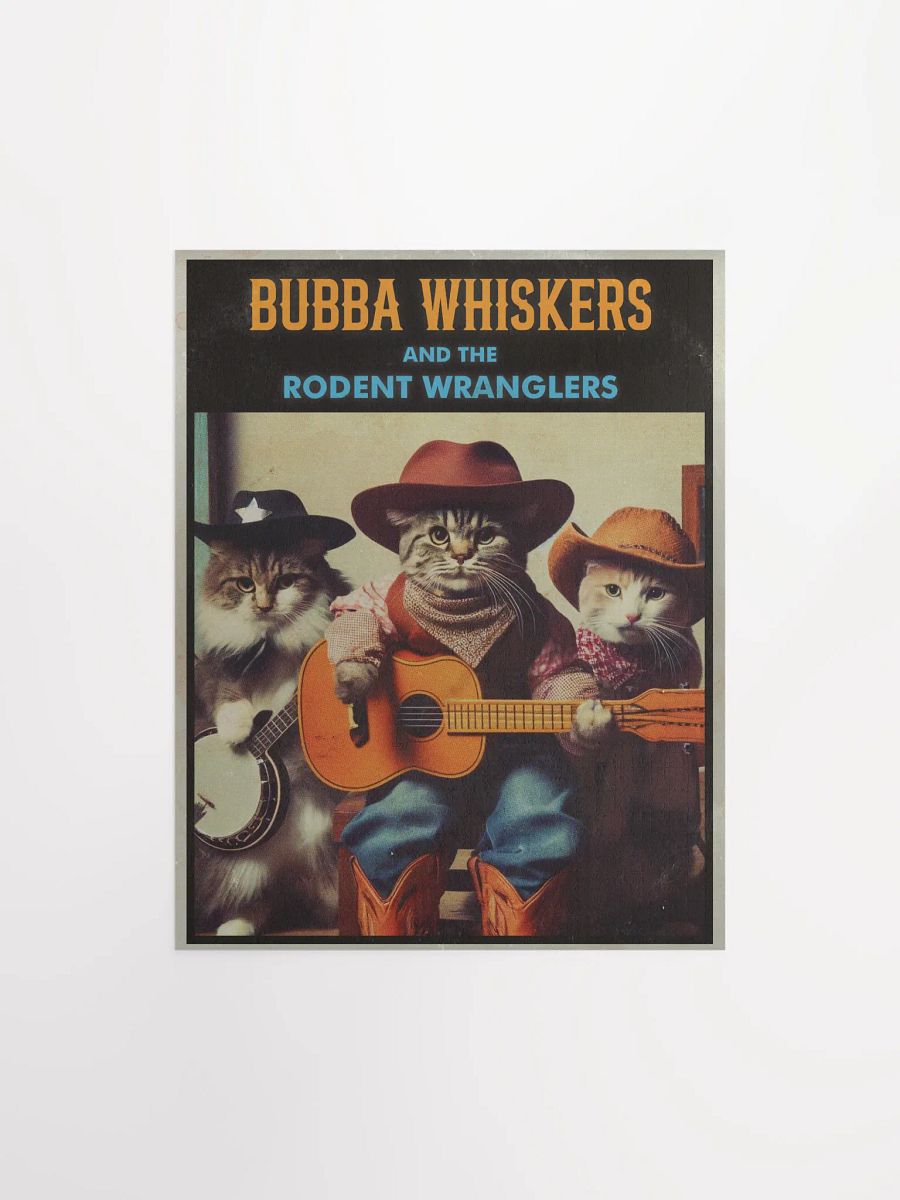 Bubba Whiskers poster - 11