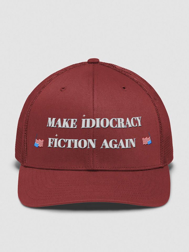 Make Idiocracy Fiction Again Hat - Style J product image (10)