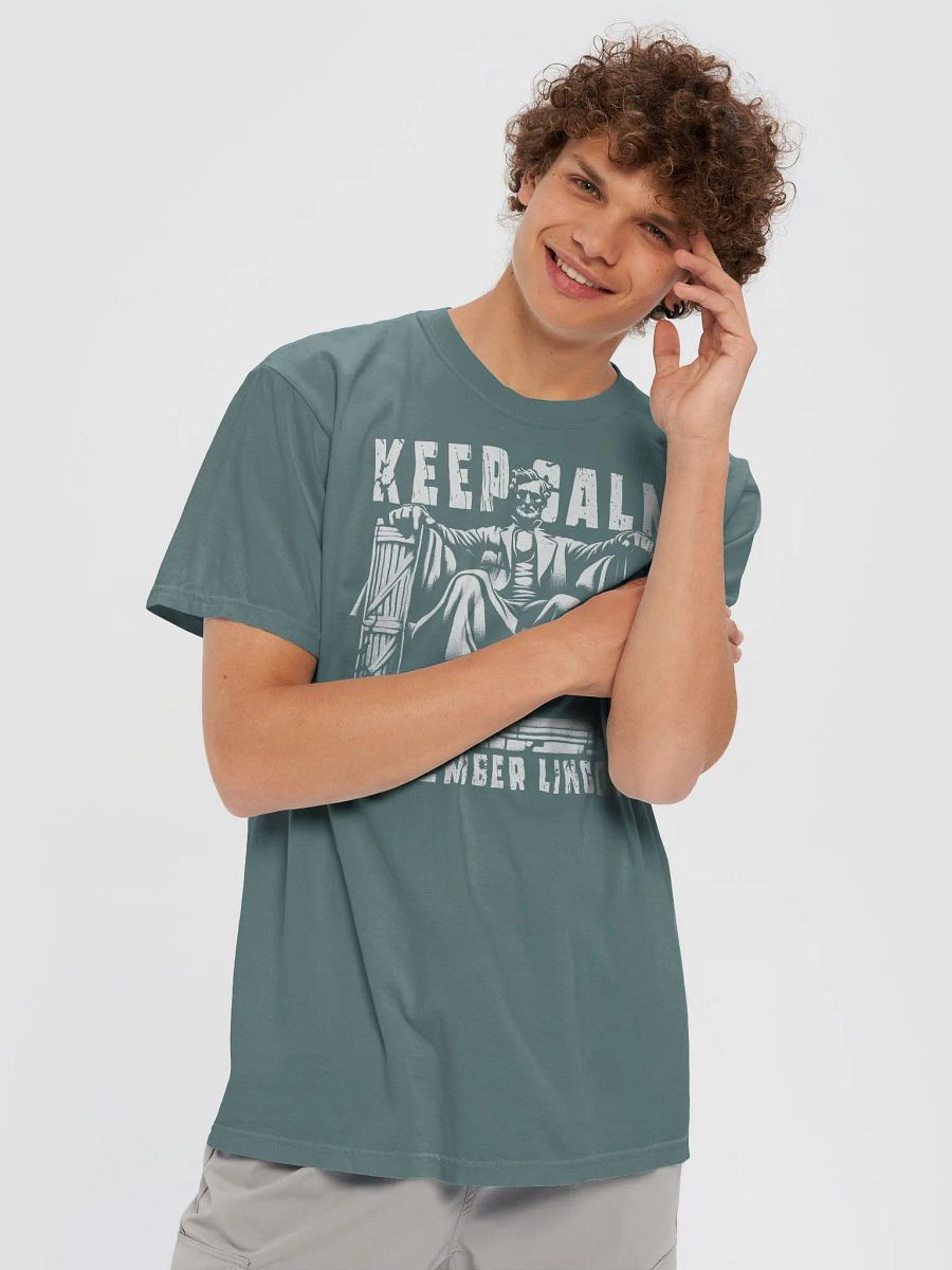 Keep Calm-Remember Lincoln Tee product image (49)