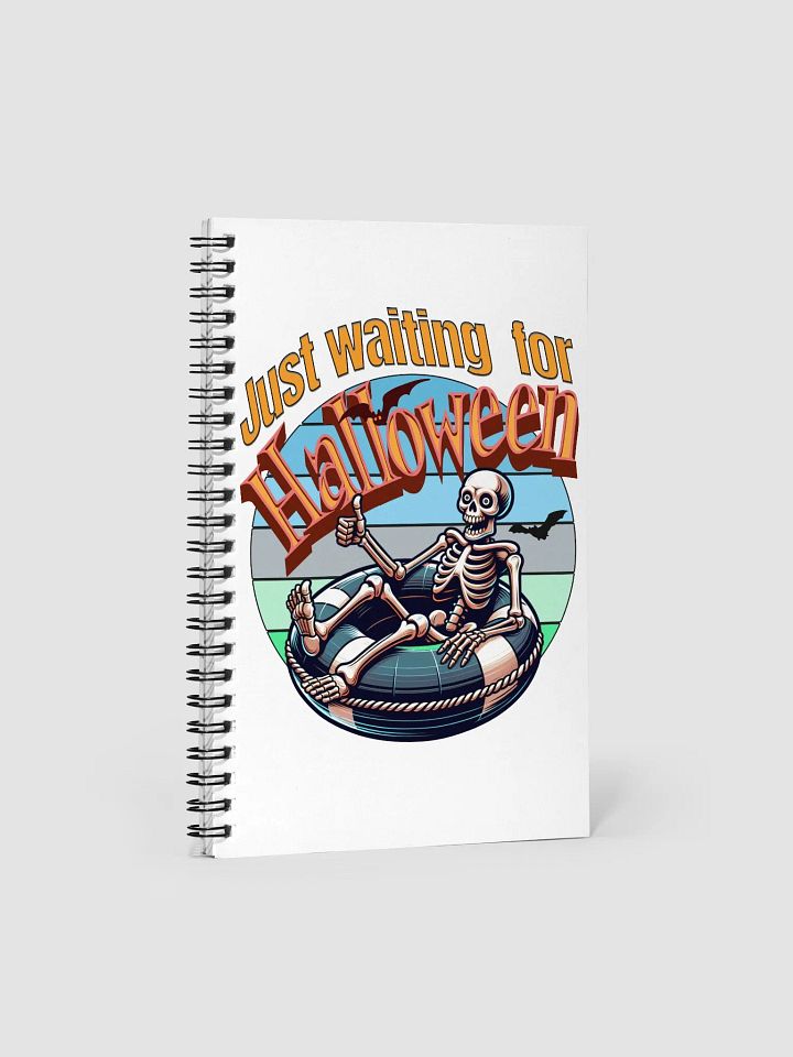 Just A Waiting For Halloween Spiral Notebook. product image (1)