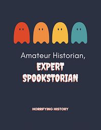 Expert Spookstorian