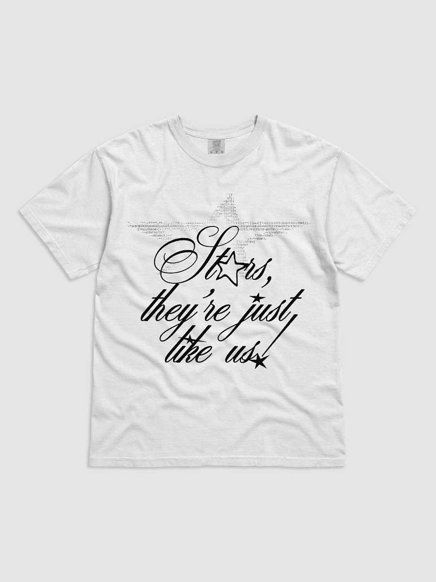 Stars, they're just like us! T-Shirt product image (1)