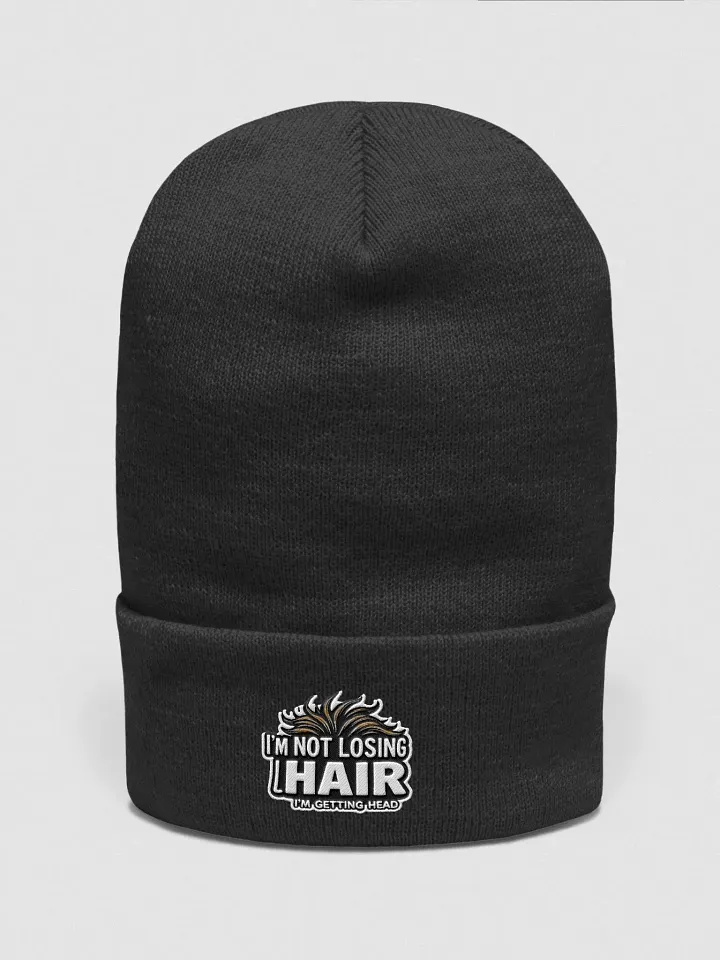 I'm Not losing Hair I'm Getting head product image (1)