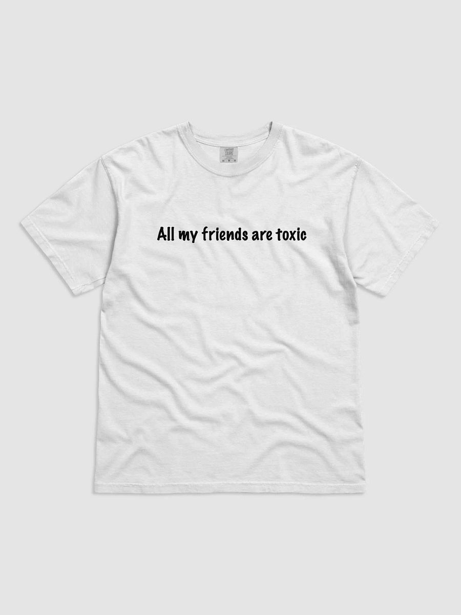 All My Friends Are Toxic product image (6)