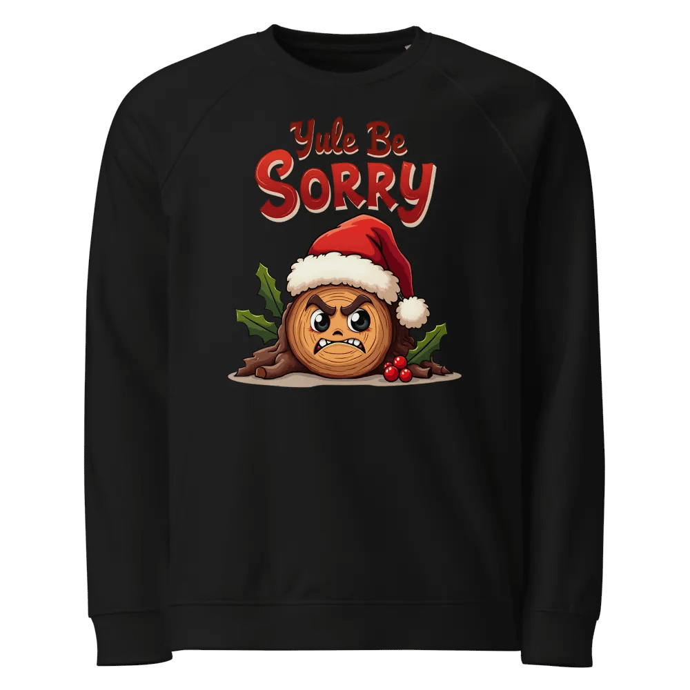 Yule Be Sorry - Festive Santa Hat Log Sweatshirt product image (1)