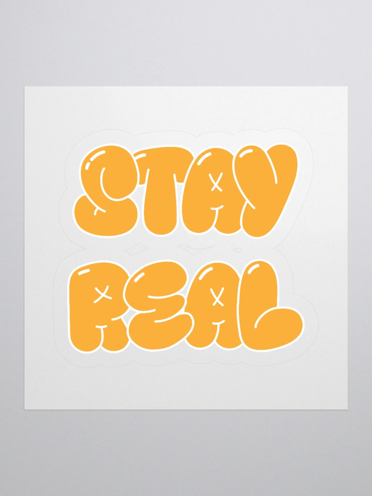 PLAYFULLY BOLD: STAY REAL Kiss Cut Stickers product image (1)